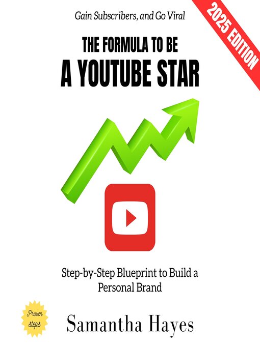 Title details for The Formula to Be a YouTube Star by Samantha Hayes - Wait list